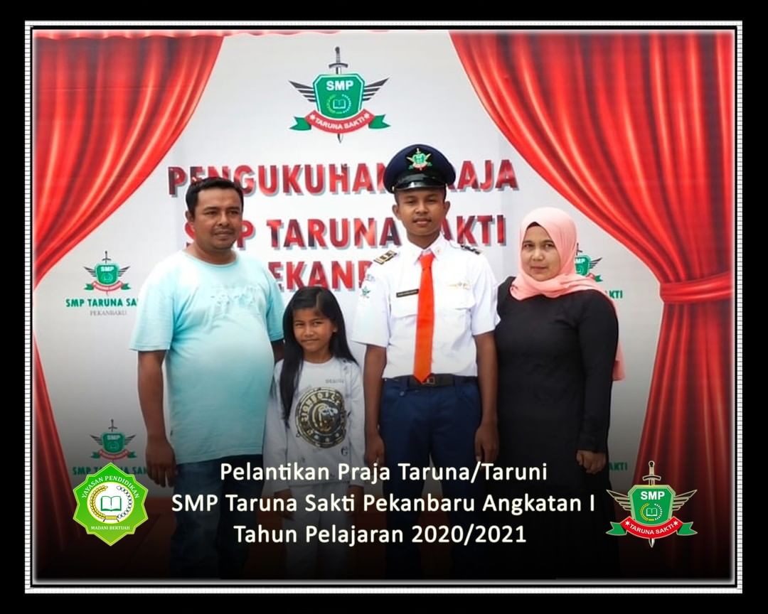 Pelantikan Praja Taruna/Taruni
SMP Taruna Sakti Pekanbaru Angkatan I
Tahun Pelajaran 2020/2021